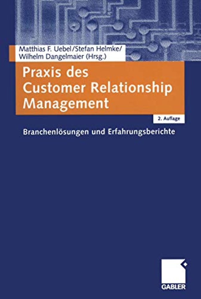 Praxis des Customer Relationship Management