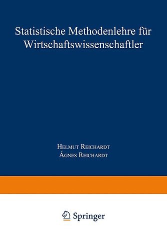 Statistische Methodenlehre für Wirtschaftswissenschaftler