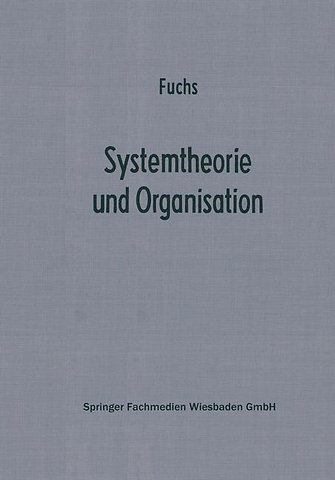Systemtheorie und Organisation