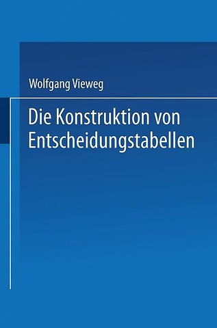 Die Konstruktion von Entscheidungstabellen