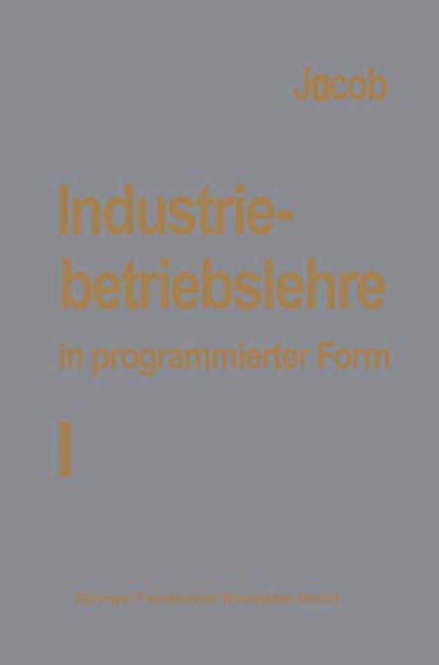 Industriebetriebslehre in programmierter Form