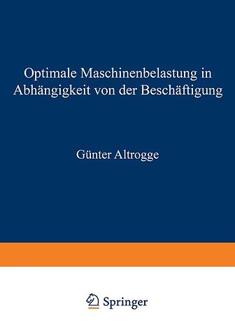Optimale Maschinenbelastung in Abhängigkeit von der Beschäftigung