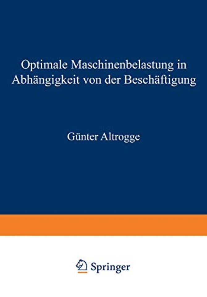 Optimale Maschinenbelastung in Abhängigkeit von der Beschäftigung