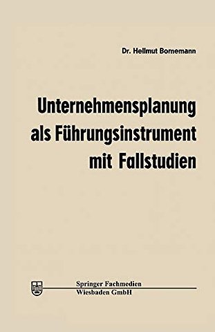 Unternehmensplanung als Führungsinstrument