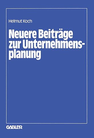 Neuere Beiträge zur Unternehmensplanung