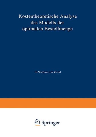 Kostentheoretische Analyse des Modells der optimalen Bestellmenge