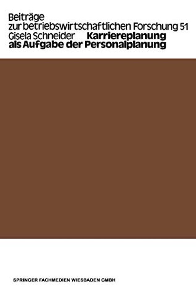 Karriereplanung als Aufgabe der Personalplanung