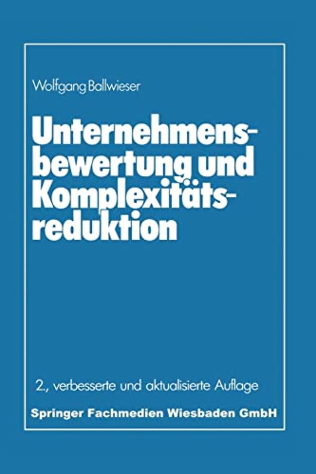 Unternehmensbewertung und Komplexitatsreduktion