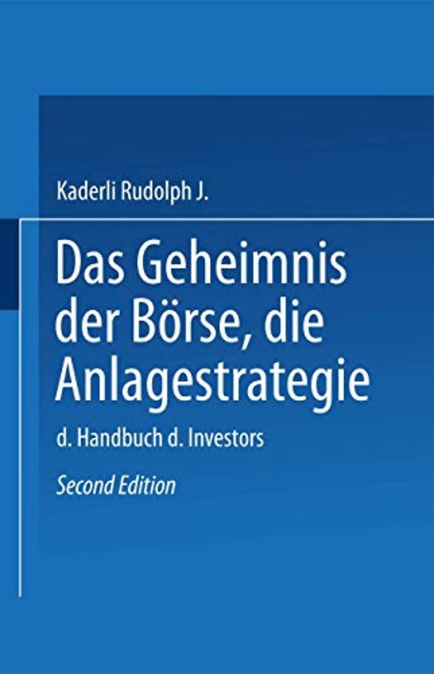 Das Geheimnis der Börse: Die Anlagestrategie
