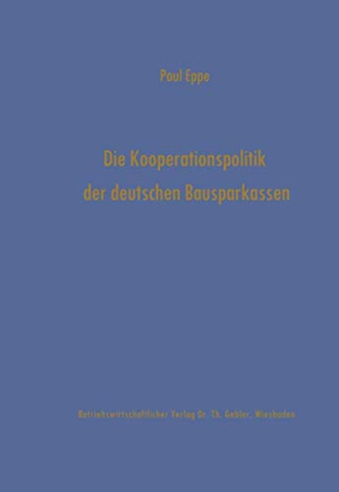 Die Kooperationspolitik der deutschen Bausparkassen