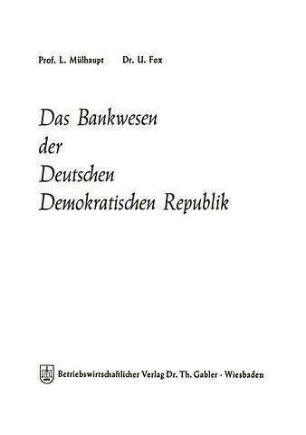 Das Bankwesen der Deutschen Demokratischen Republik