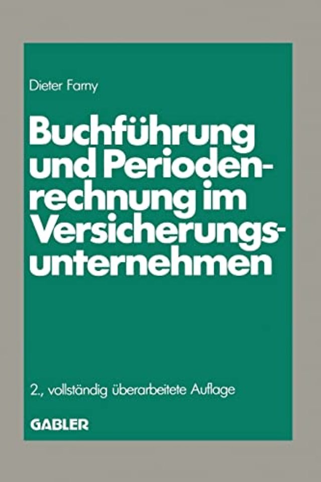 Buchfuhrung und Periodenrechnung im Versicherungsunternehmen