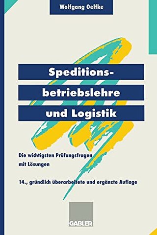 Speditionsbetriebslehre und Logistik