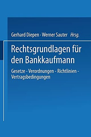 Rechtsgrundlagen fur den Bankkaufmann