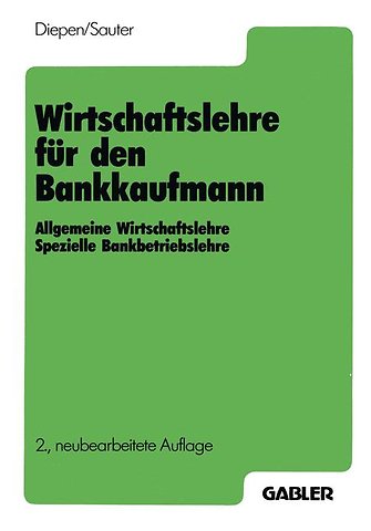 Wirtschaftslehre für den Bankkaufmann