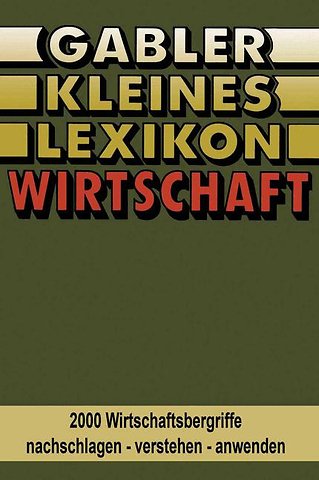Gabler Kleines Lexikon Wirtschaft