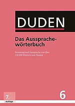 Duden 06 Das Aussprachewörterbuch