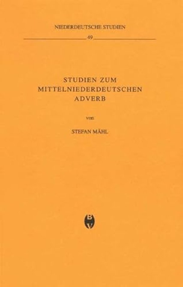 Studien zum mittelniederdeutschen Adverb