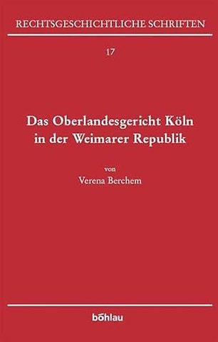 Das Oberlandesgericht Koln in der Weimarer Republik