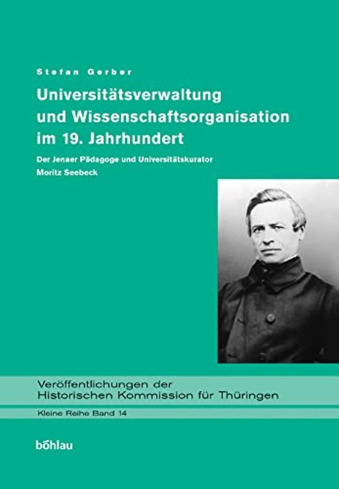 Universitatsverwaltung und Wissenschaftsorganisation im 19. Jahrhundert