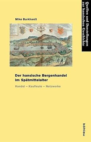 Der hansische Bergenhandel im Spatmittelalter