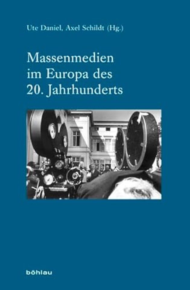 Massenmedien im Europa des 20. Jahrhunderts