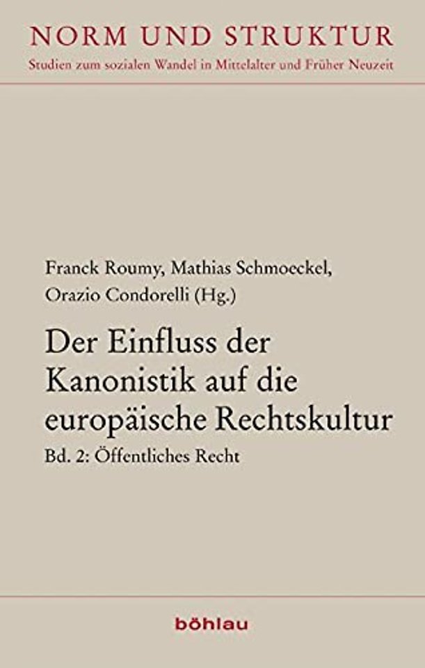 Der Einfluss der Kanonistik auf die europaische Rechtskultur