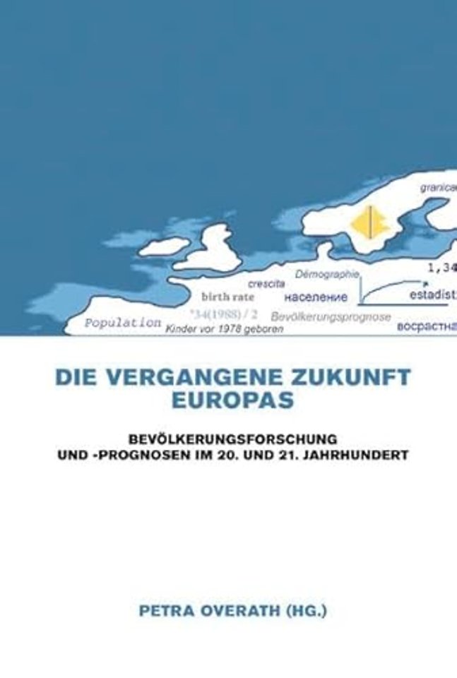 Die vergangene Zukunft Europas