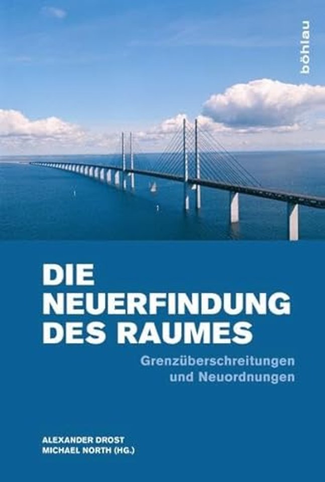 Die Neuerfindung des Raumes