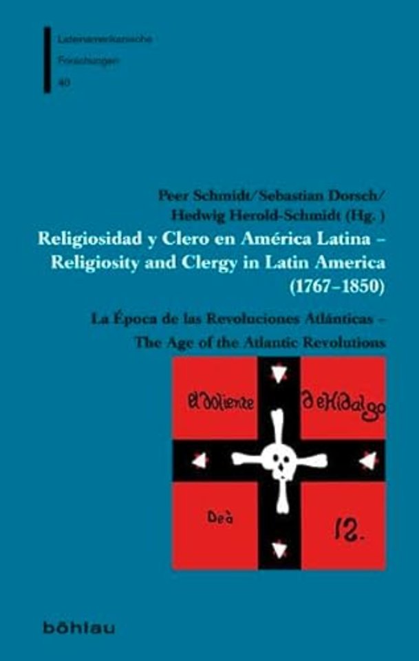 Religiosidad y Clero en America Latina – Religiosity and Clergy in Latin America (1767–1850)
