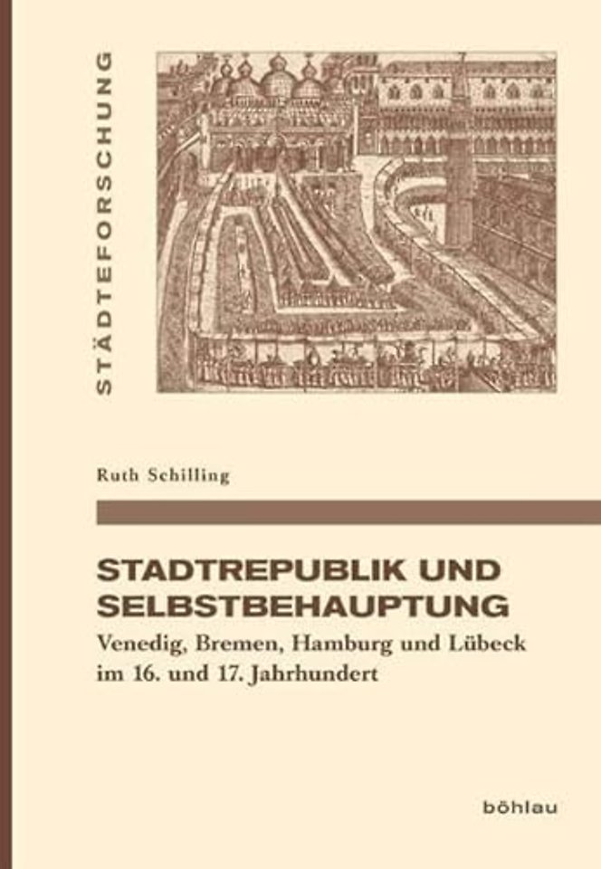 Stadtrepublik und Selbstbehauptung