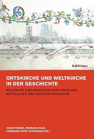 Ortskirche und Weltkirche vor und nach dem Zweiten Vatikanum