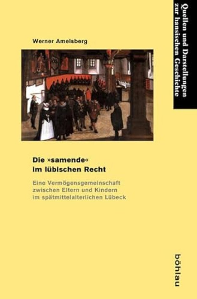 Die »samende« im lubischen Recht