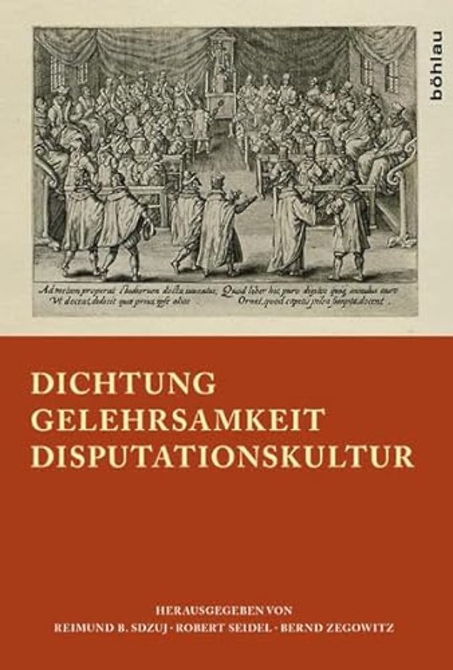 Dichtung - Gelehrsamkeit - Disputationskultur