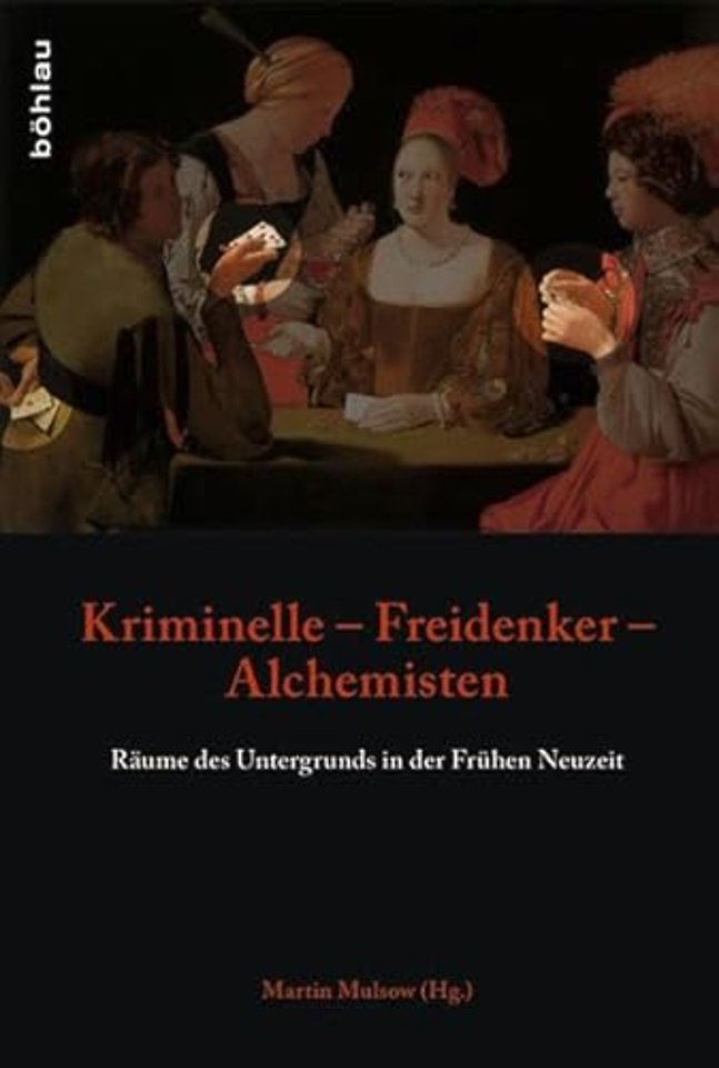 Kriminelle – Freidenker – Alchemisten