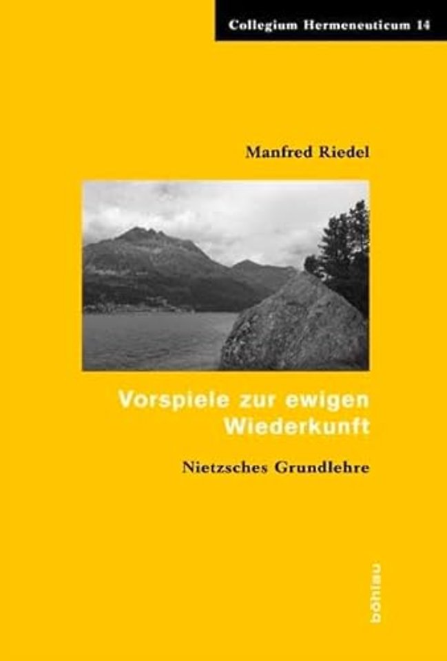 Vorspiele zur ewigen Wiederkunft