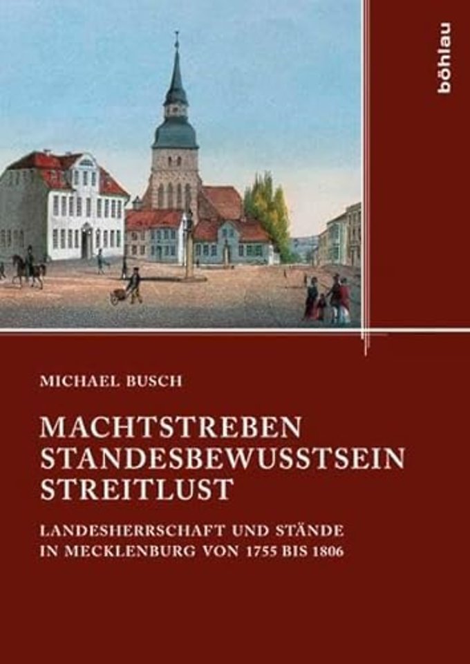 Machtstreben – Standesbewusstsein – Streitlust