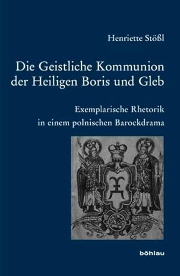 Die Geistliche Kommunion der Heiligen Boris und Gleb