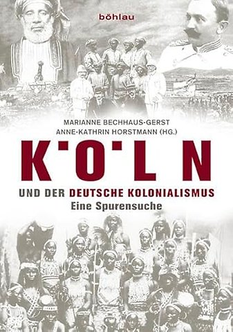 Koln und der deutsche Kolonialismus