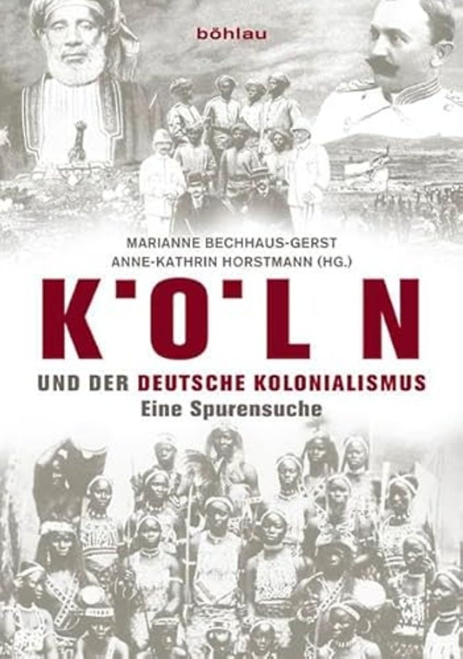 Koln und der deutsche Kolonialismus