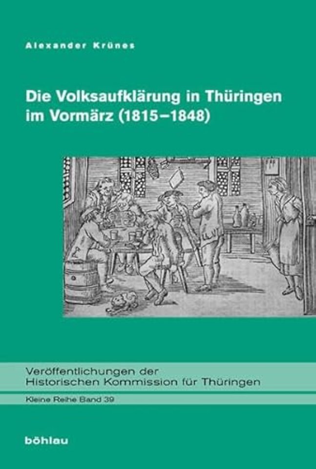 Die Volksaufklarung in Thuringen im Vormarz (1815-1848)