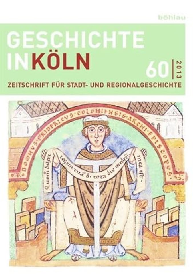 Geschichte in Koln, Jg. 60 (2013)