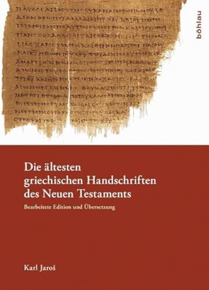 Die altesten griechischen Handschriften des Neuen Testaments
