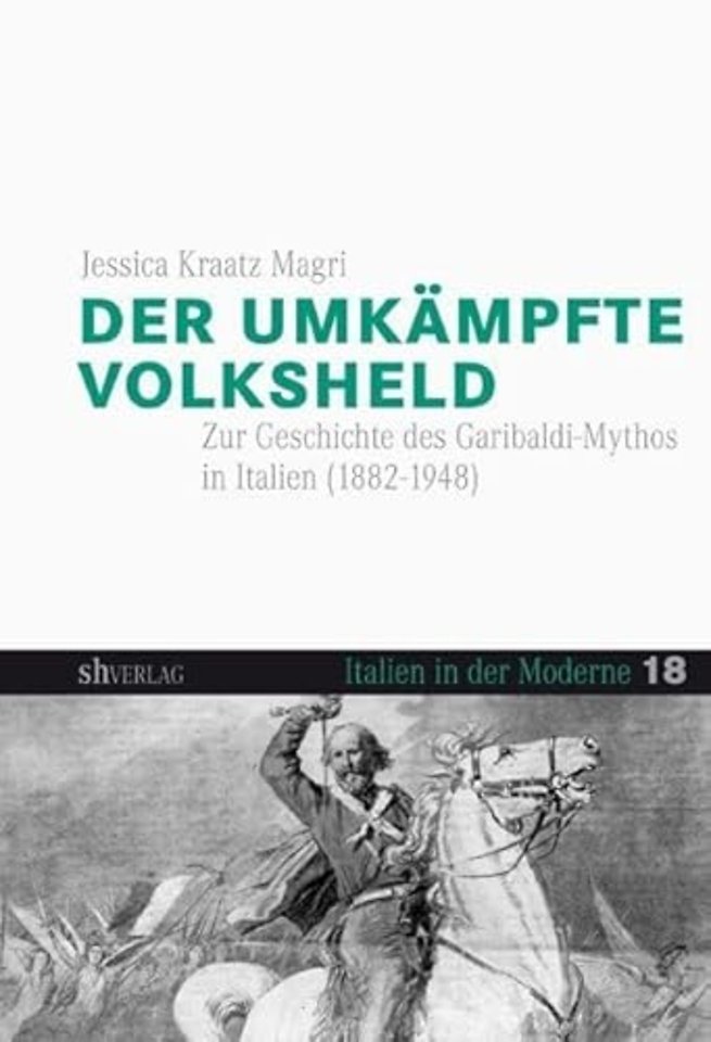 Der umkampfte Volksheld