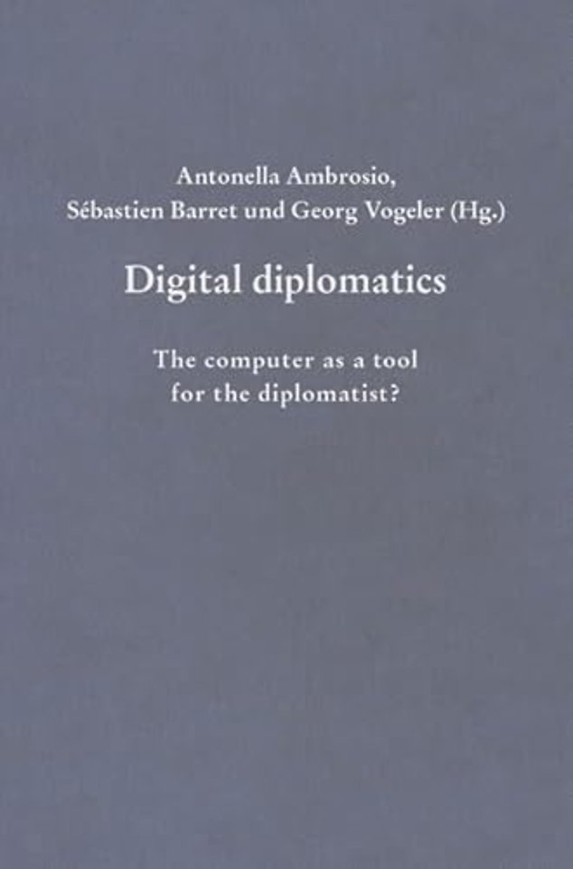 Digital diplomatics
