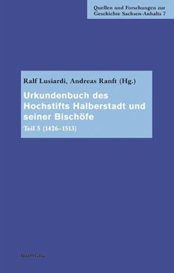 Urkundenbuch des Hochstifts Halberstadt und seiner Bischofe