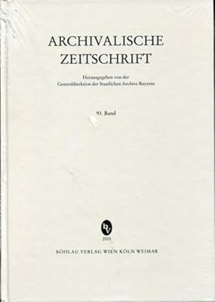 Archivalische Zeitschrift 93 (2013)