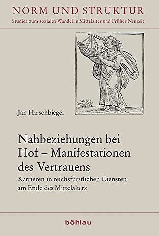 Nahbeziehungen bei Hof – Manifestationen des Vertrauens