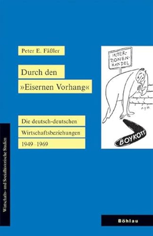 Durch den »Eisernen Vorhang«