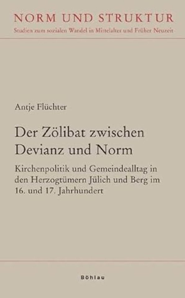 Der Zolibat zwischen Devianz und Norm
